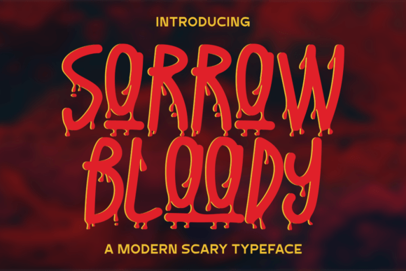 Sorrow Bloody Font: A Spooky Display Typeface for Halloween Brands